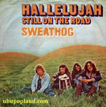 Sweathog : Hallelujah - Still on the Road